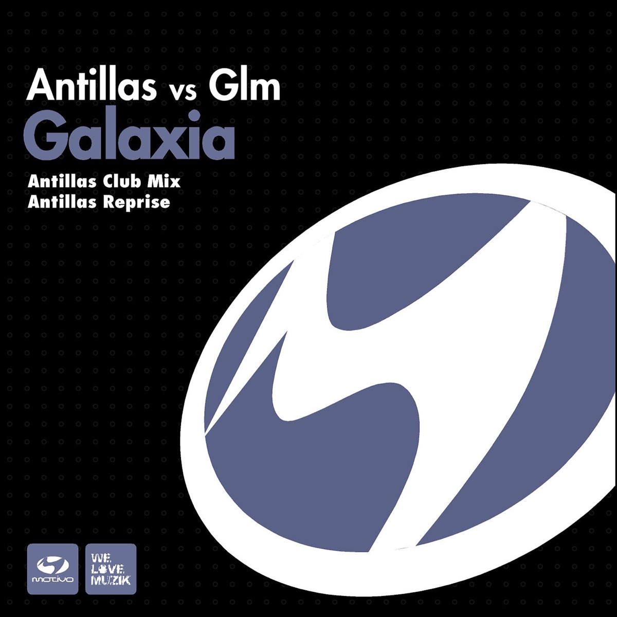 Galaxia - Single by Antillas & Glm album cover