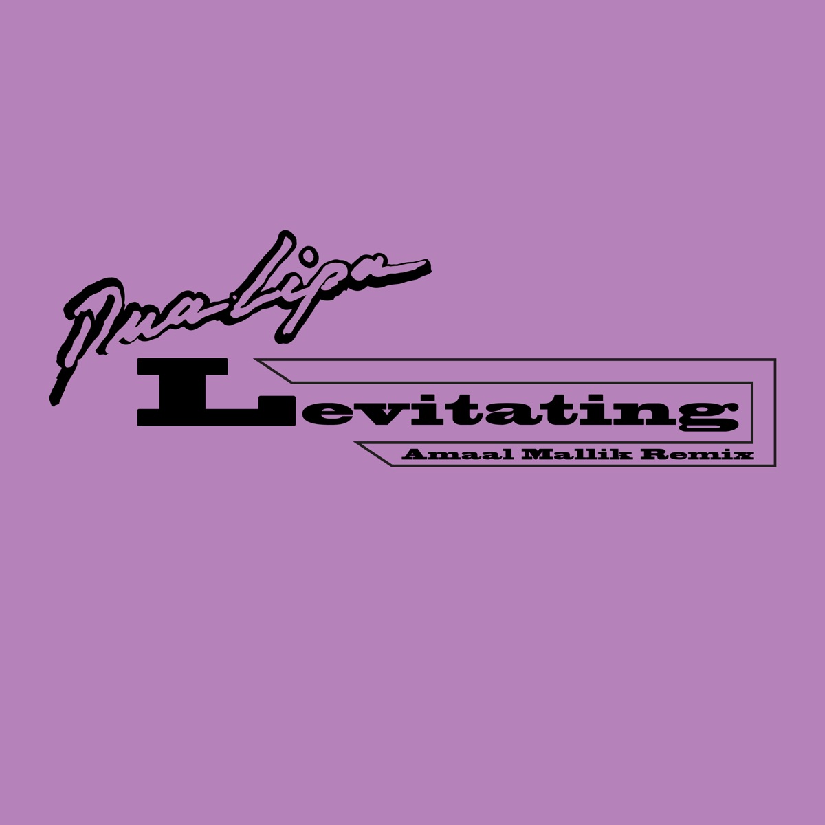 Levitating (feat. Sukriti Kakar & Prakriti Kakar) [Amaal Mallik Remix] by Dua Lipa album cover