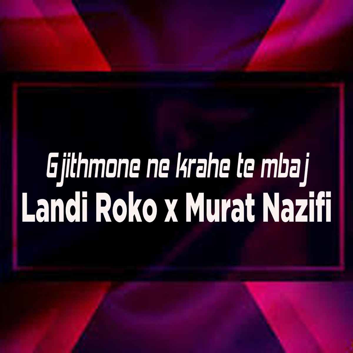 Gjithmone ne krahe te mbaj (feat. Murat Nazifi) - Single by Landi Roko album cover