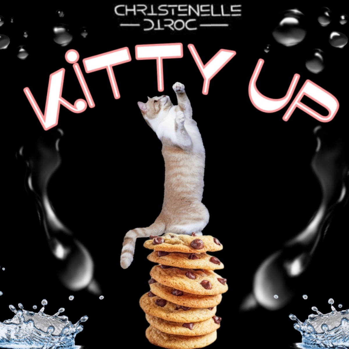 Kitty Up - Single by Christenelle Diroc album cover
