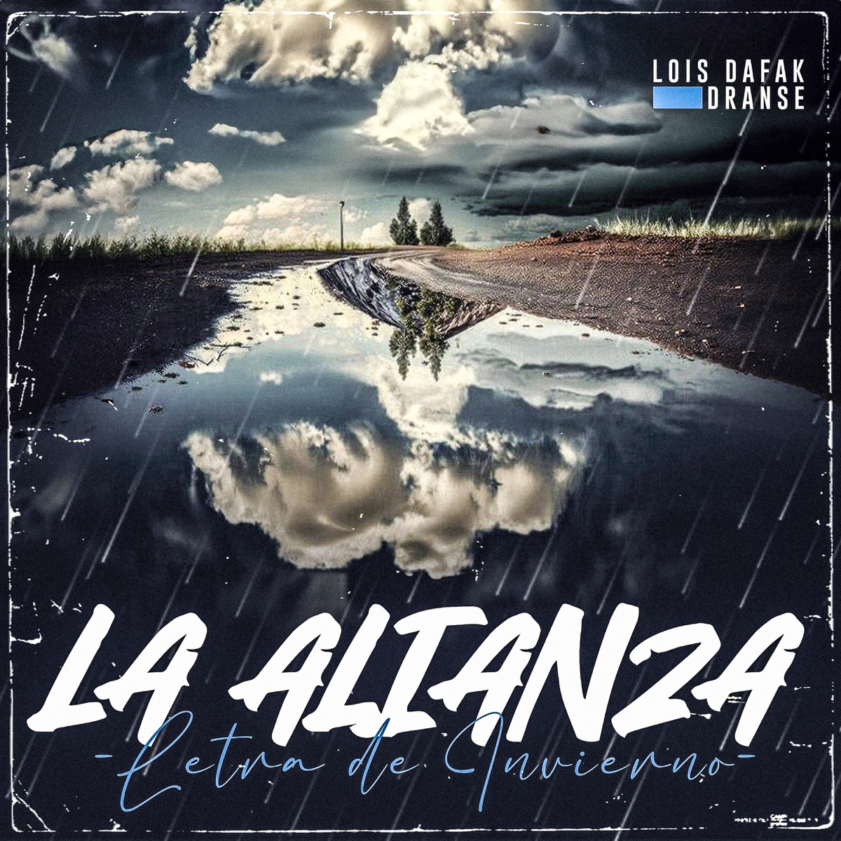 Letra De Invierno - Single by La Alianza, Lois Dafak & Dranse album cover