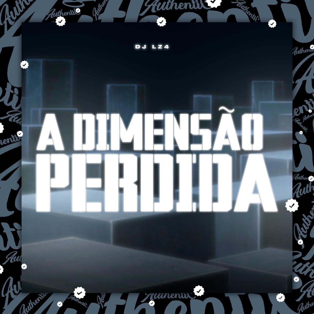 A Dimensão Perdida - Single by DJ LZ4 album cover