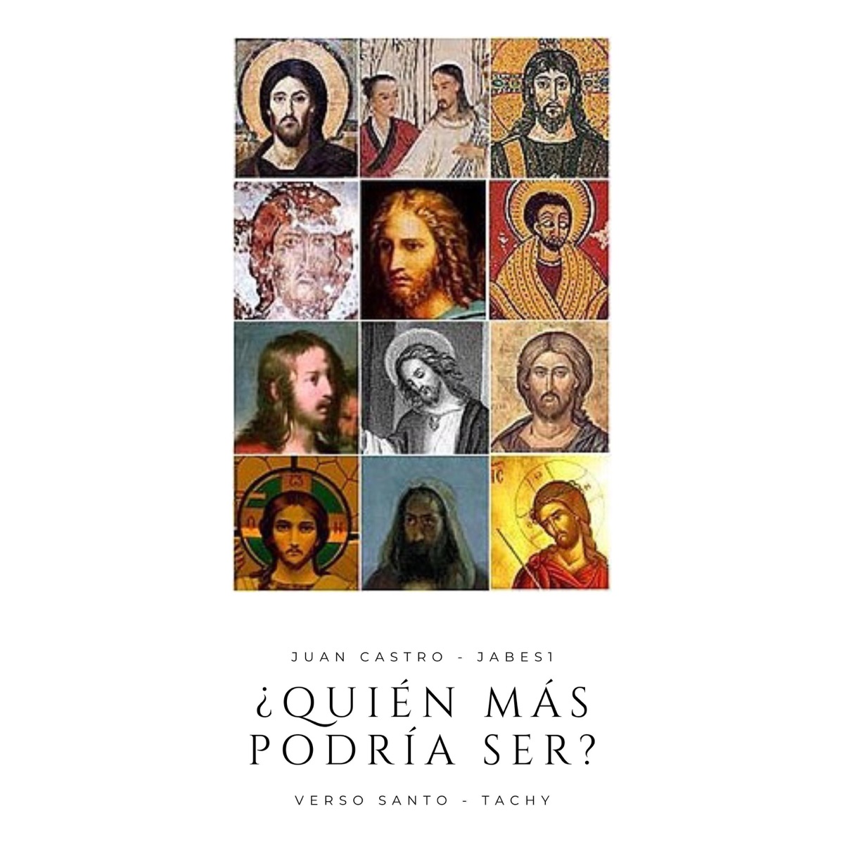 ¿Quién Más Podría Ser? - Single by Tachy, Verso Santo, Jabes1 & Juan Castro album cover