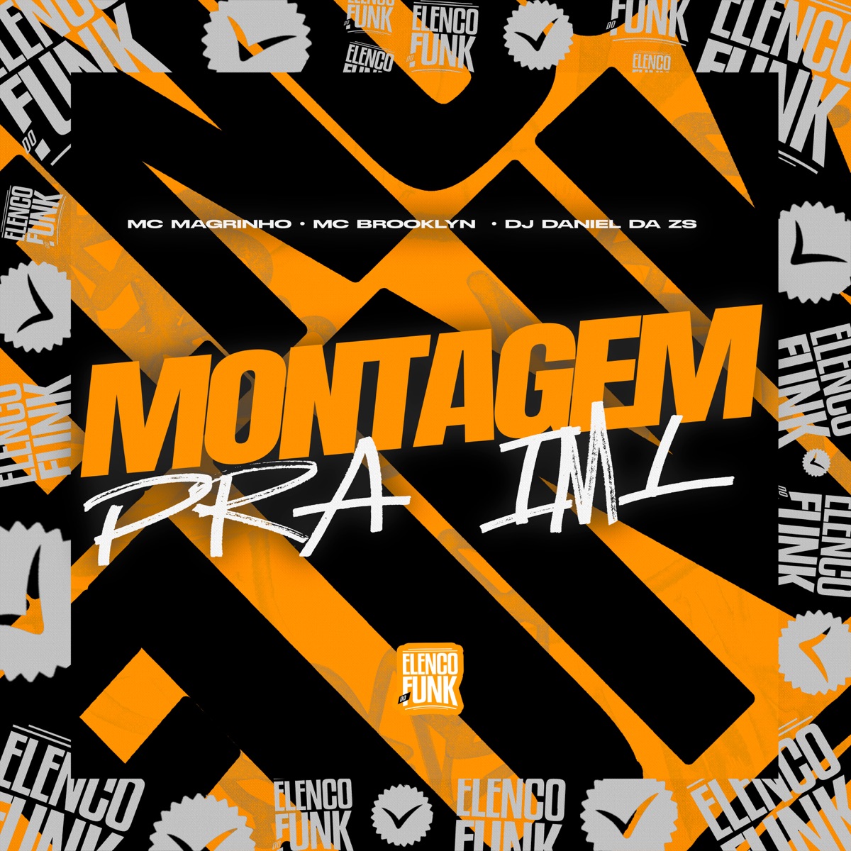 Montagem Pra IML - Single by Mc Magrinho, MC BROOKLYN & DJ Daniel da Zs album cover