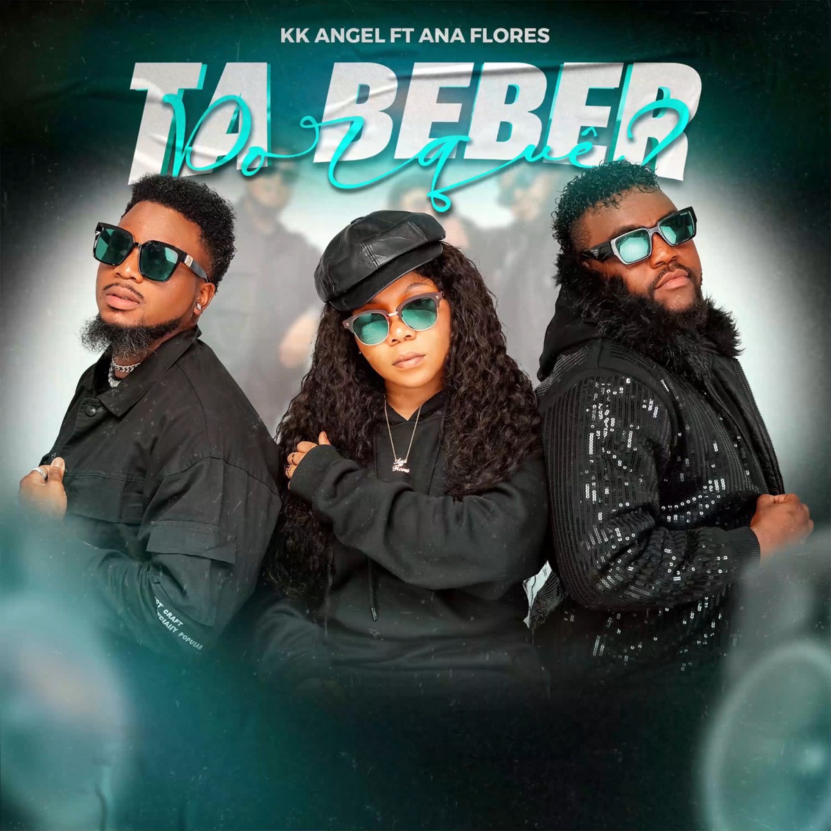 Ta Beber Porque (feat. Ana Flor) - Single by Kk Angel album cover