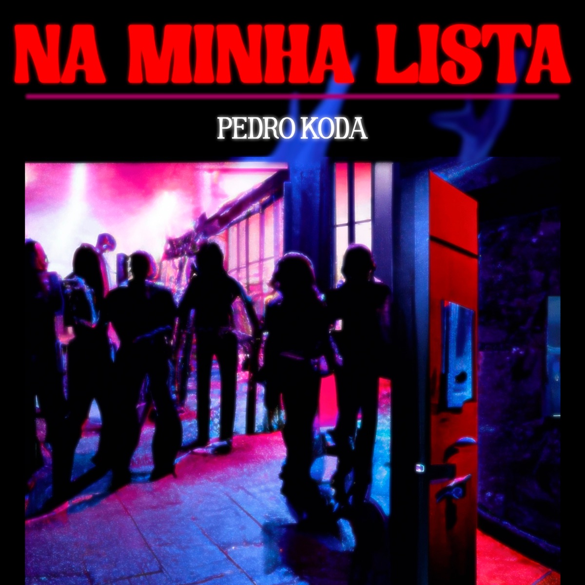 Na Minha Lista - Single by Pedro Koda album cover