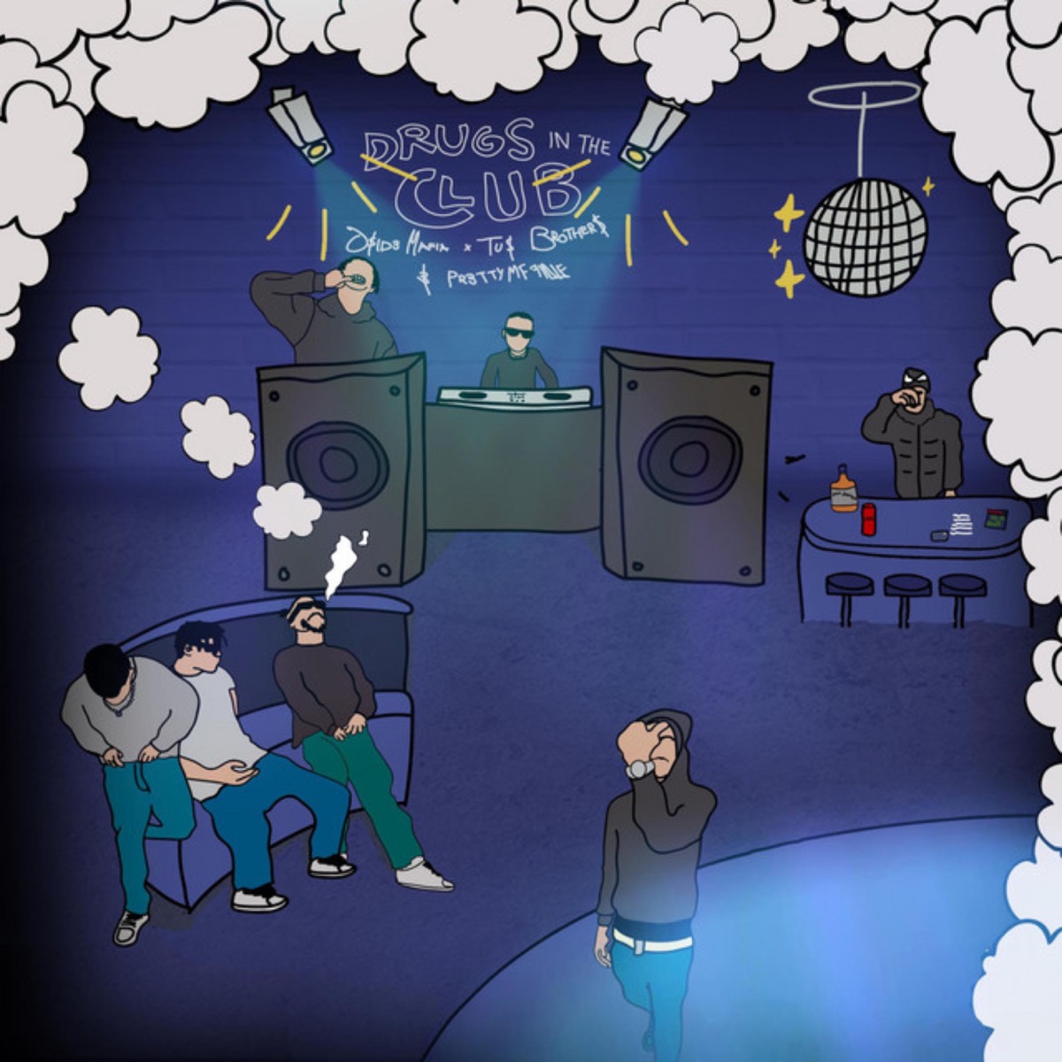 Drugs in tha club - Single by O SIDE MAFIA, Tu$ Brother$ & PRETTYMF9INE album cover
