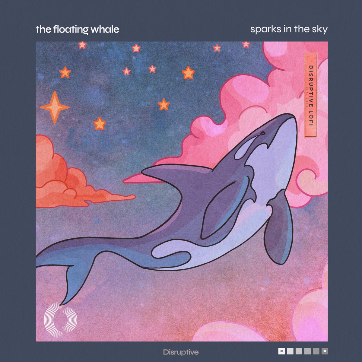 Sparks In The Sky - EP by The Floating Whale & Disruptive LoFi album cover