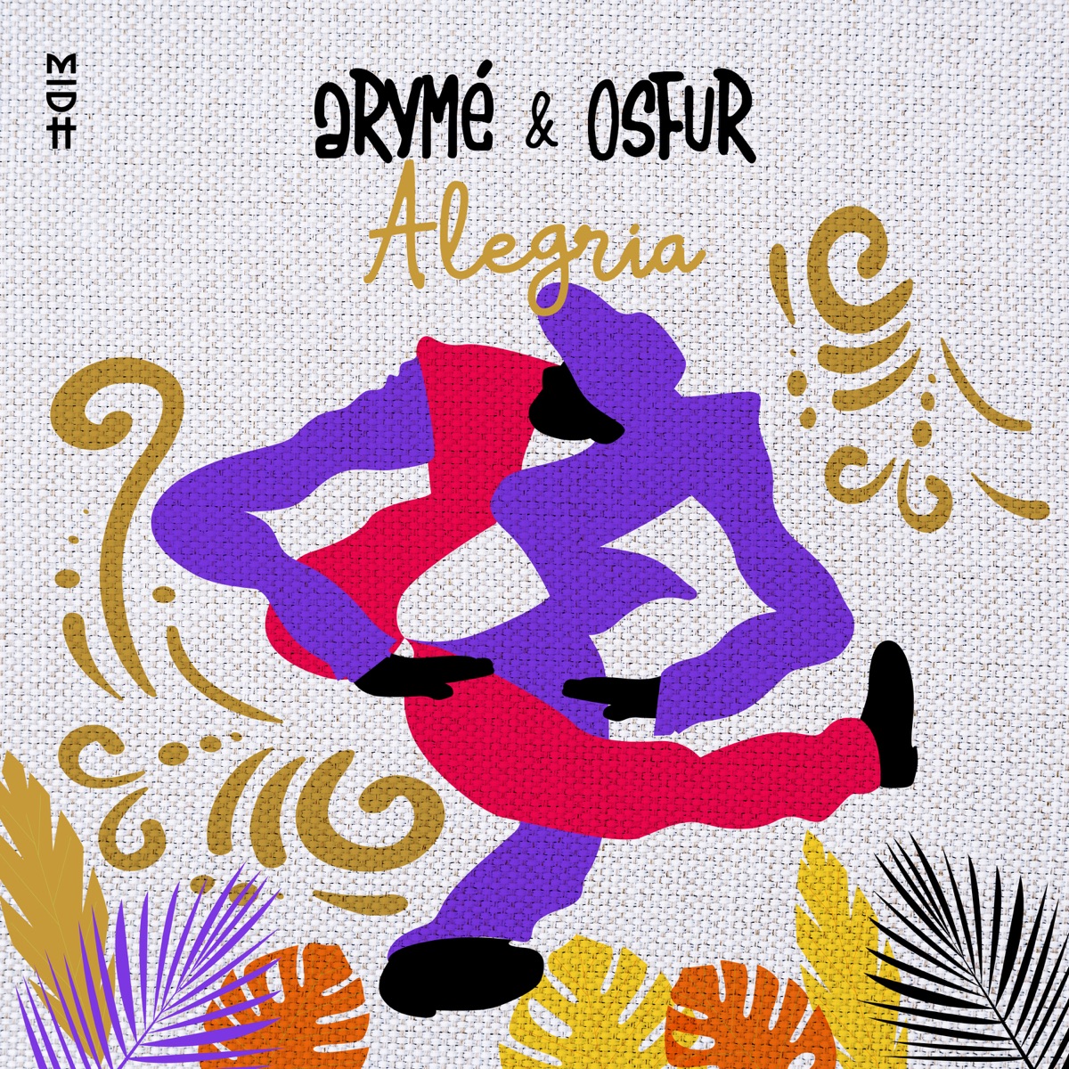 Alegría - Single by ARYMÉ & OSFUR album cover