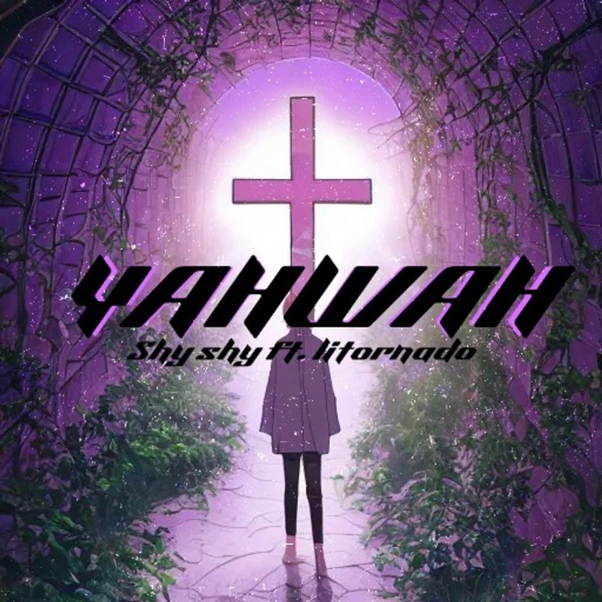 Yahwah (feat. Litornado) - Single by Shy shy album cover
