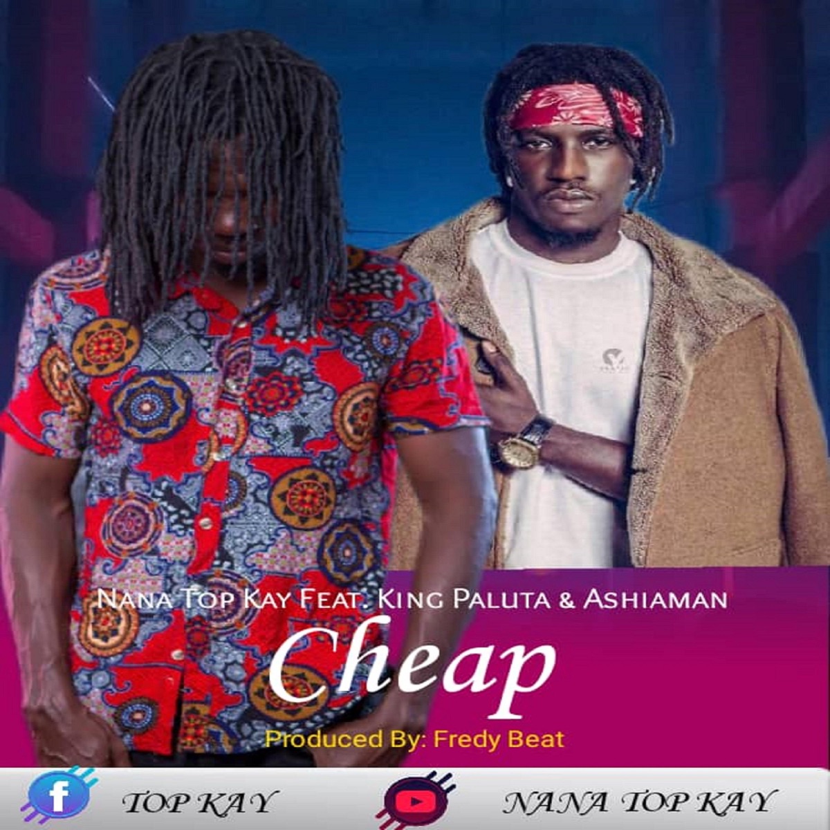 Cheap (feat. King Paluta & Ashaiman) - Single by Nana Top Kay album cover