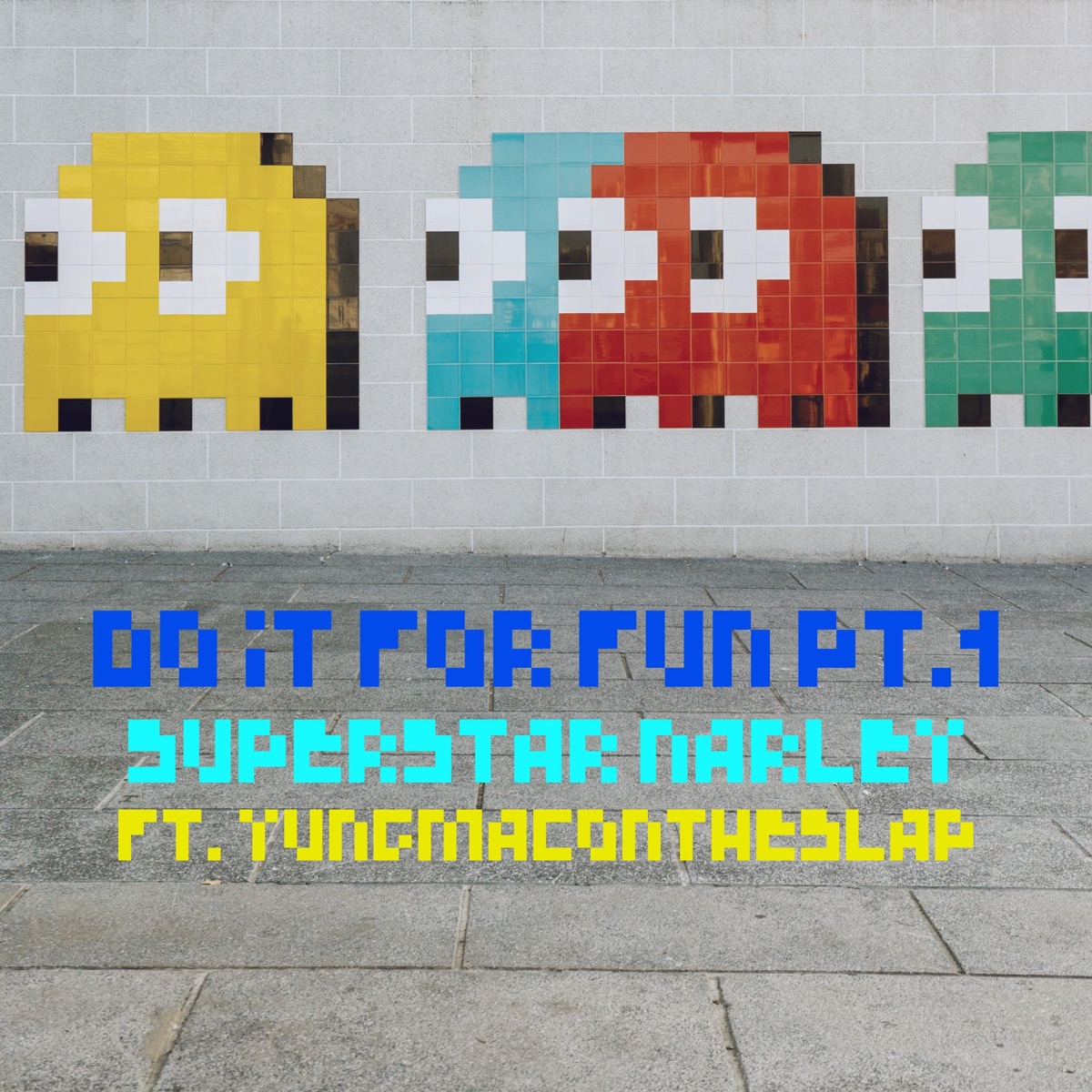 Do It For Fun Pt. 1 - Single by Superstar Narley & YungMacOnTheSlap album cover
