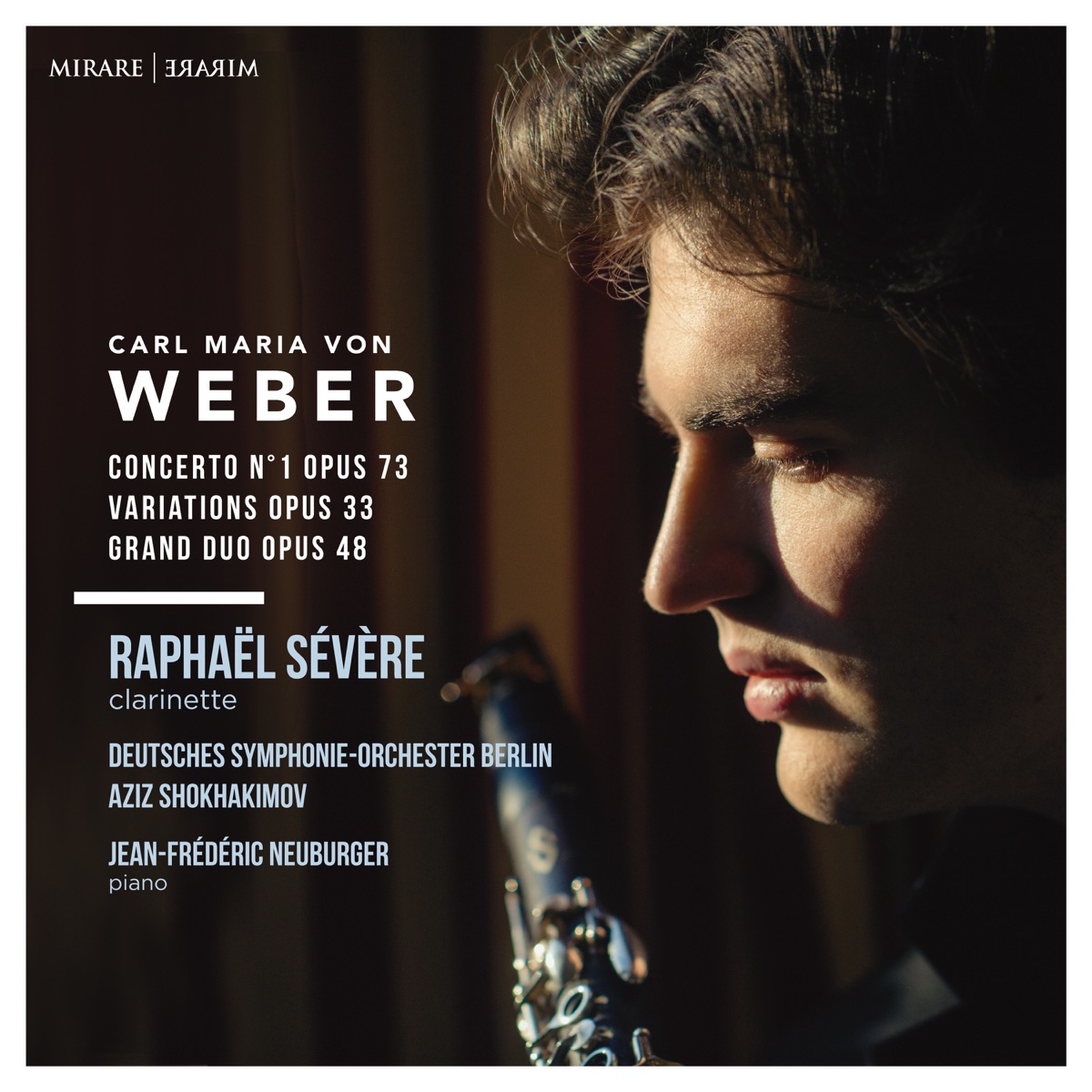 Carl Maria von Weber: Concerto No. 1, Variations & Grand duo by Raphaël Sévère, Deutsches Symphonie-Orchester Berlin, Aziz Shokhakimov & Jean-Frédéric Neuburger album cover