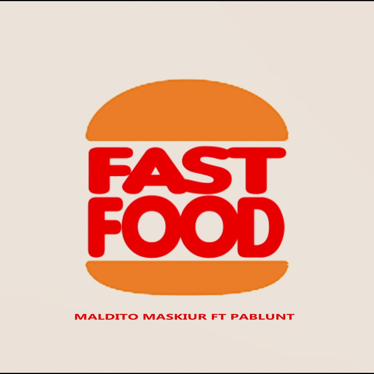 Fast food - Single by Maskiur album cover