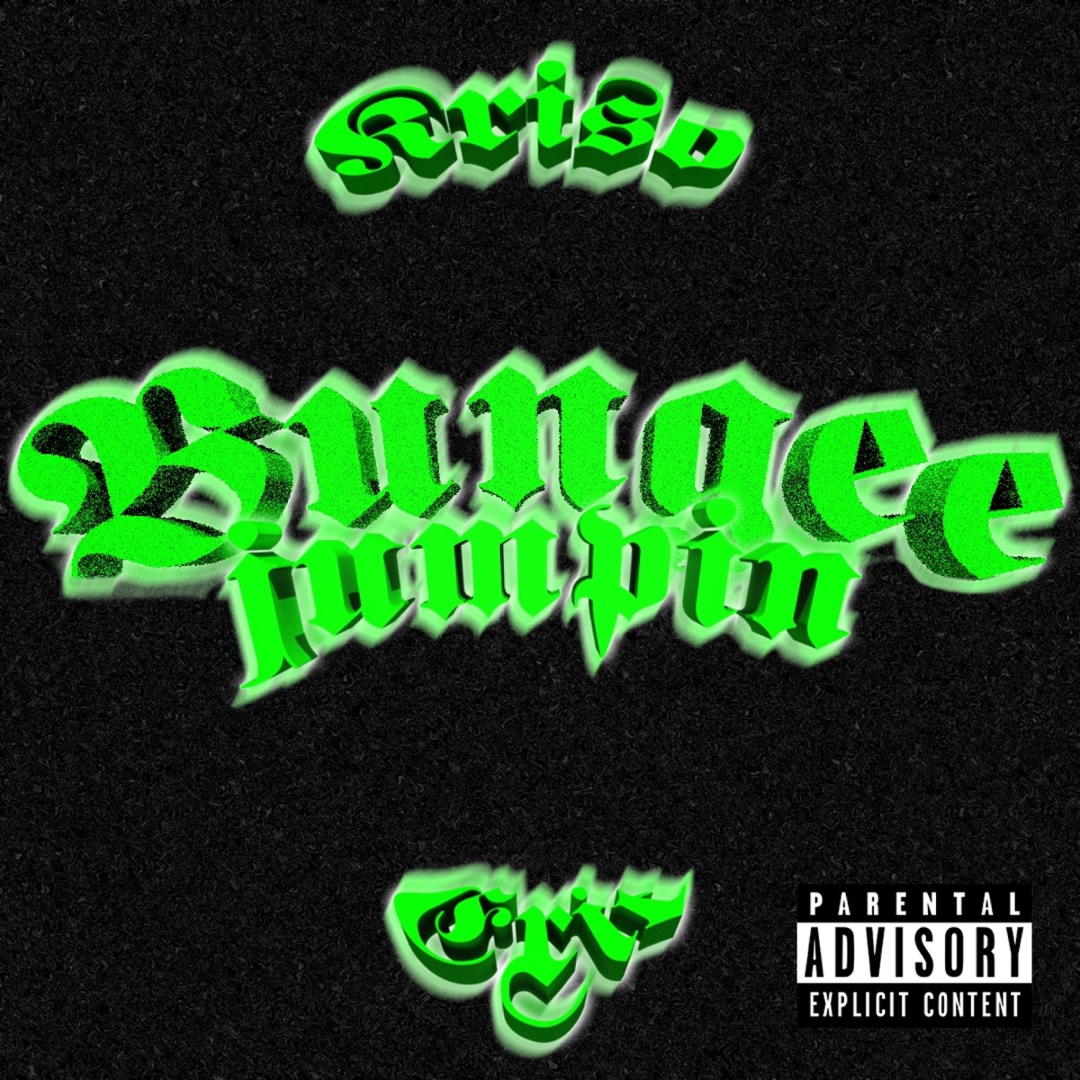 Bungee Jumpin - Single by Kriso808 album cover