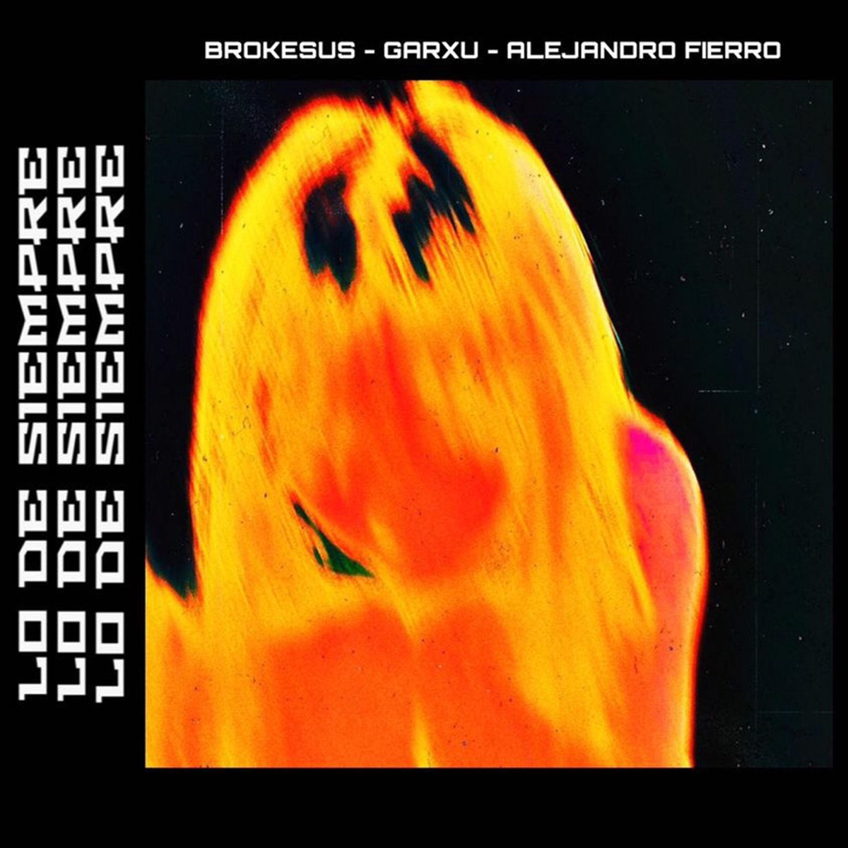 LO DE SIEMPRE - Single by Brokesus, Garxu & Alejandro Fierro album cover