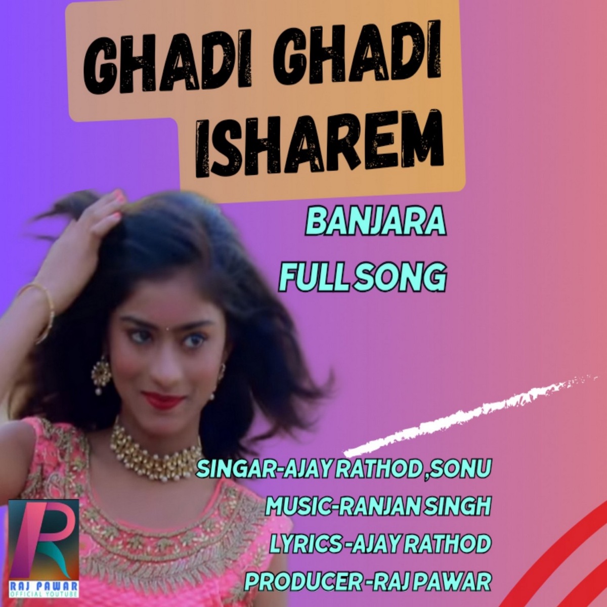Ghadi Ghadi Isharem - Single by Ajay Rathod & Sonu album cover