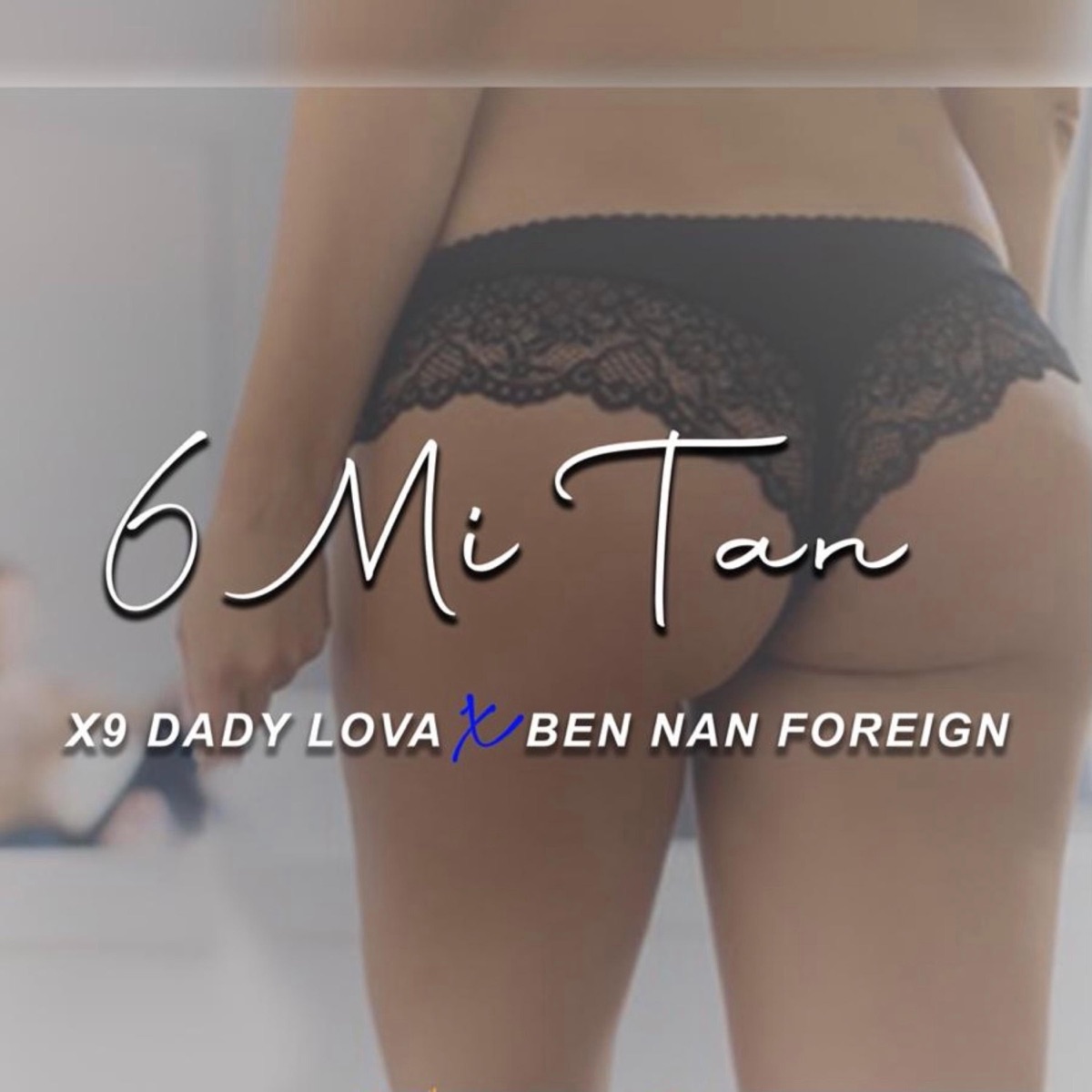 6 Mitan (feat. Ben Nan Foreign) - Single by X9 Daddy Lova album cover