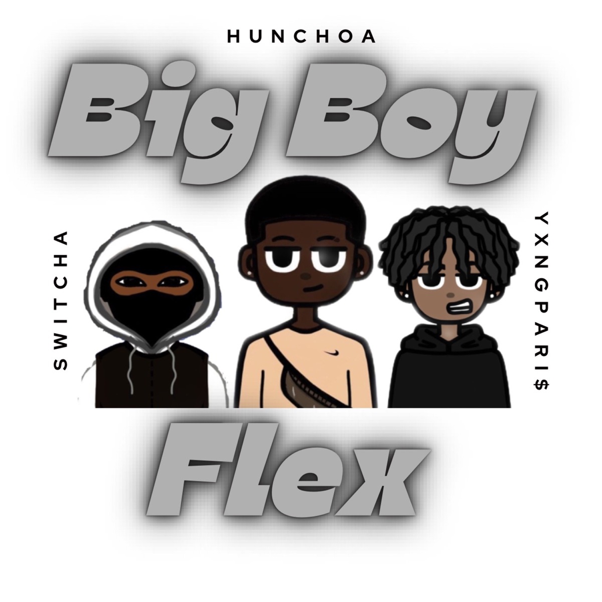 Big Boy Flex - Single by HunchoA, Switcha & Yxng pari$ album cover