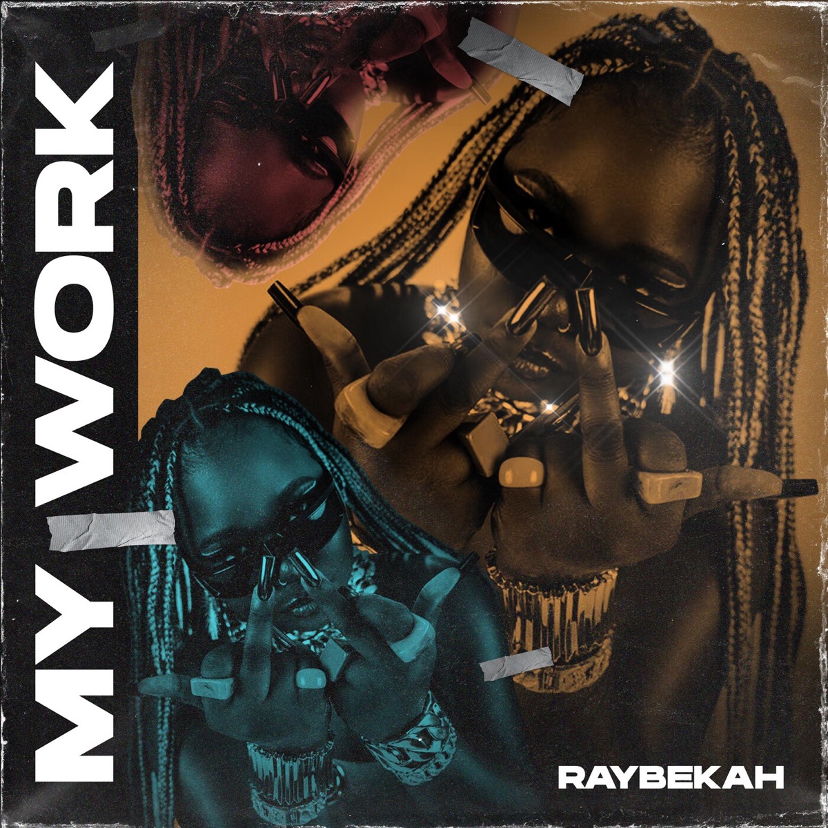 My Work - Single by RAYBEKAH album cover