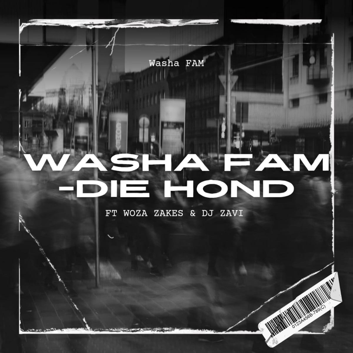 Die Hond (feat. Woza Zakes & Dj Xavi) - Single by Washa Fam album cover