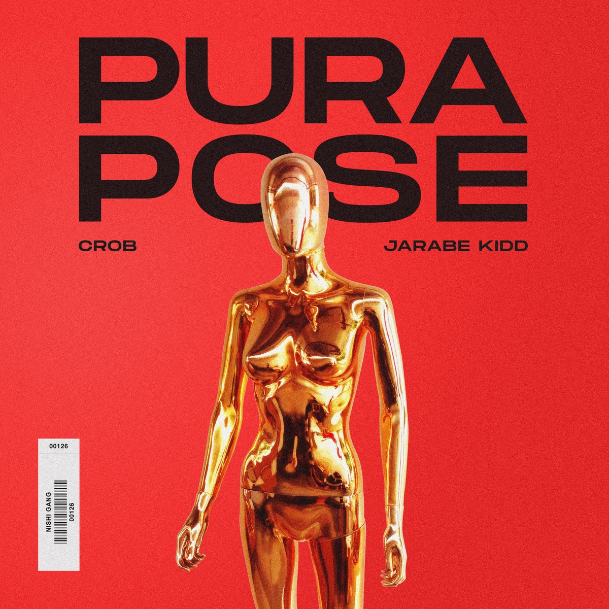 Pura Pose (feat. crob) - Single by Jarabe kidd album cover