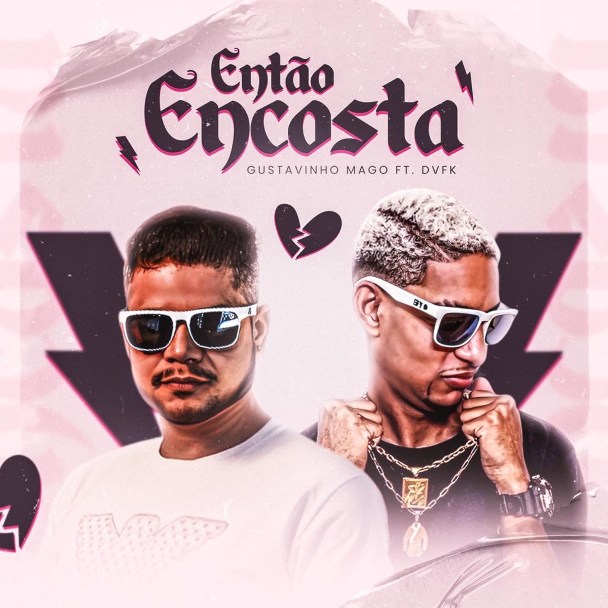 Então Encosta - Single by DeivinhoFk & GUSTAVINHO O MAGO album cover