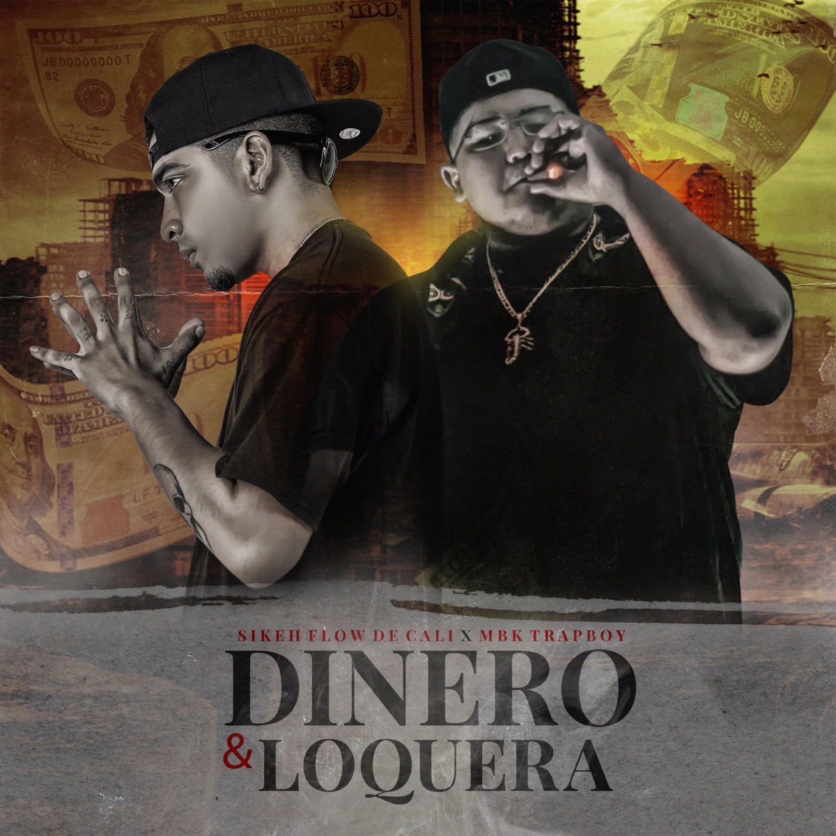 Dinero & Loquera (feat. Mbk Trapboy) - Single by Sikeh Maniako album cover
