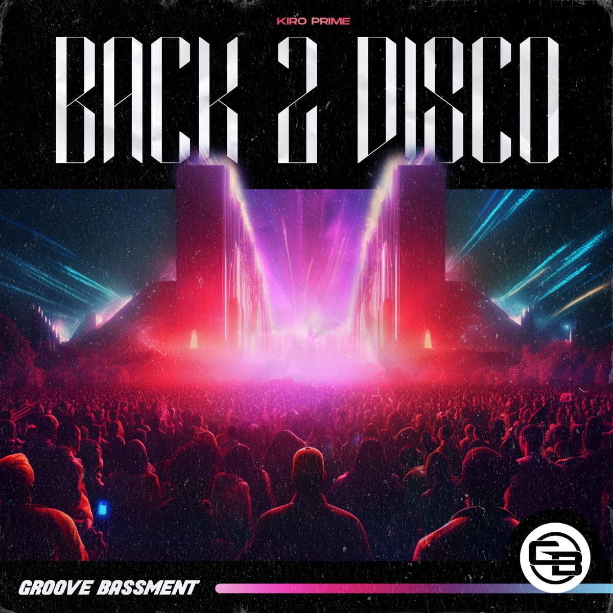 Back 2 Disco - Single by Kiro Prime album cover