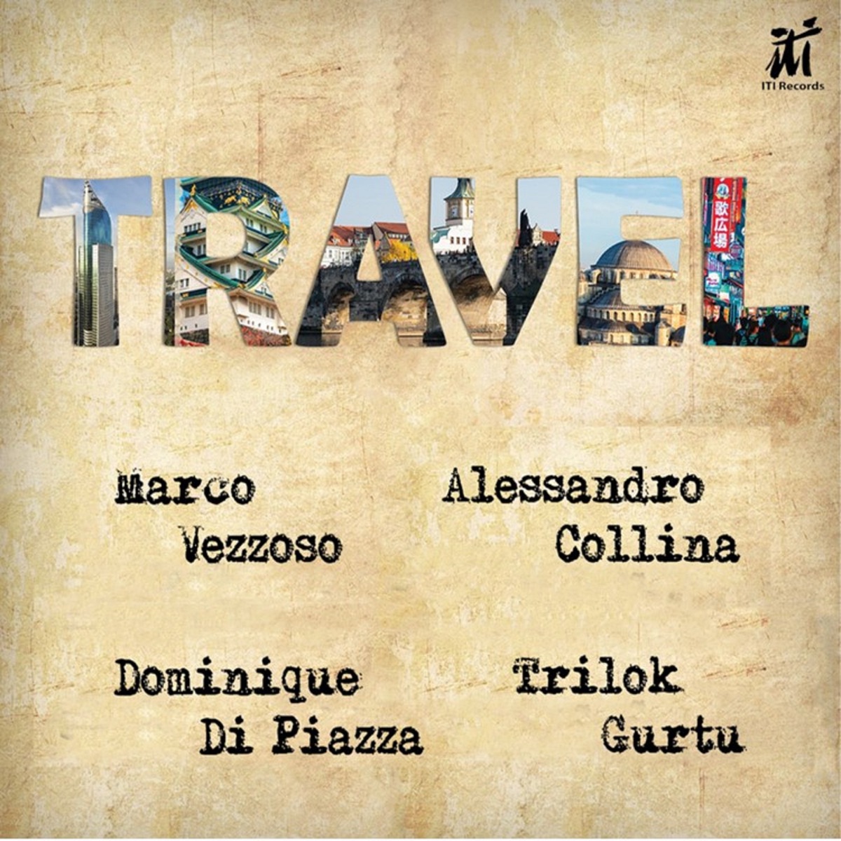 Travel (feat. Trilok Gurtu & Dominique Di piazza) by Marco Vezzoso & Alessandro Collina album cover