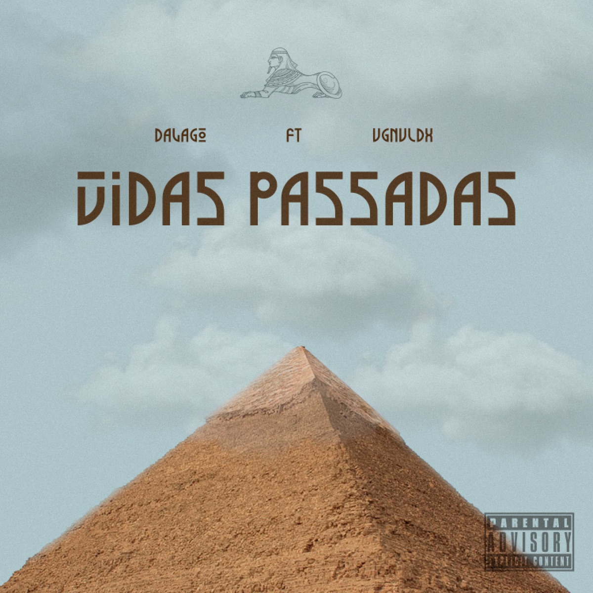 Vidas Passadas (feat. VGNVLDX) - Single by DALAGO album cover