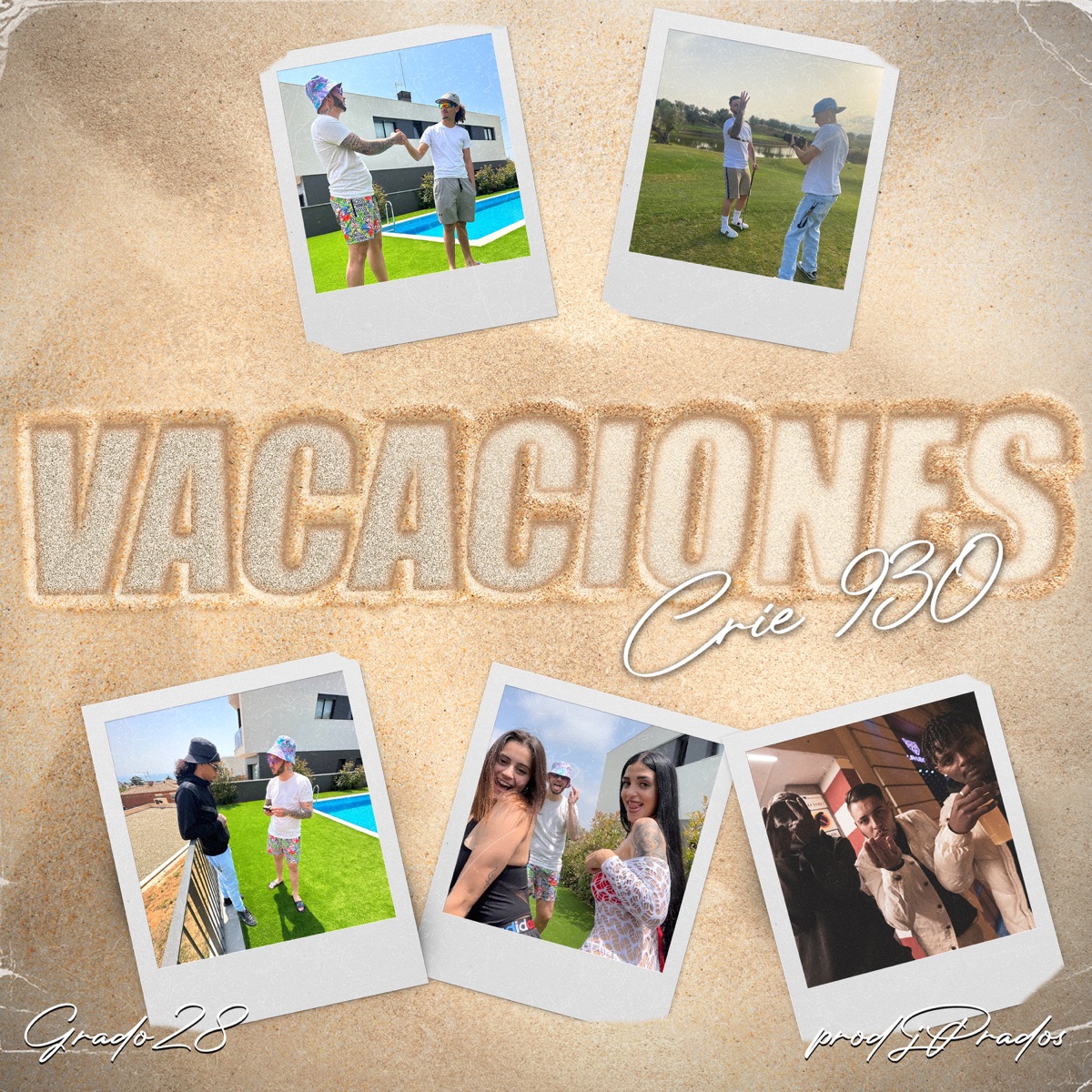Vacaciones - Single by Crie 930 album cover