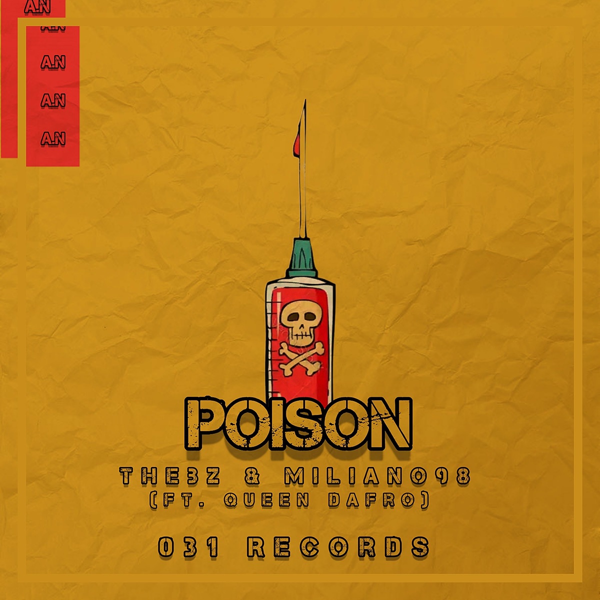 Thebz and Milliano98 Poison (feat. Queen DaFro & Bafana(031 Records)) - Single by Thebz rsa album cover