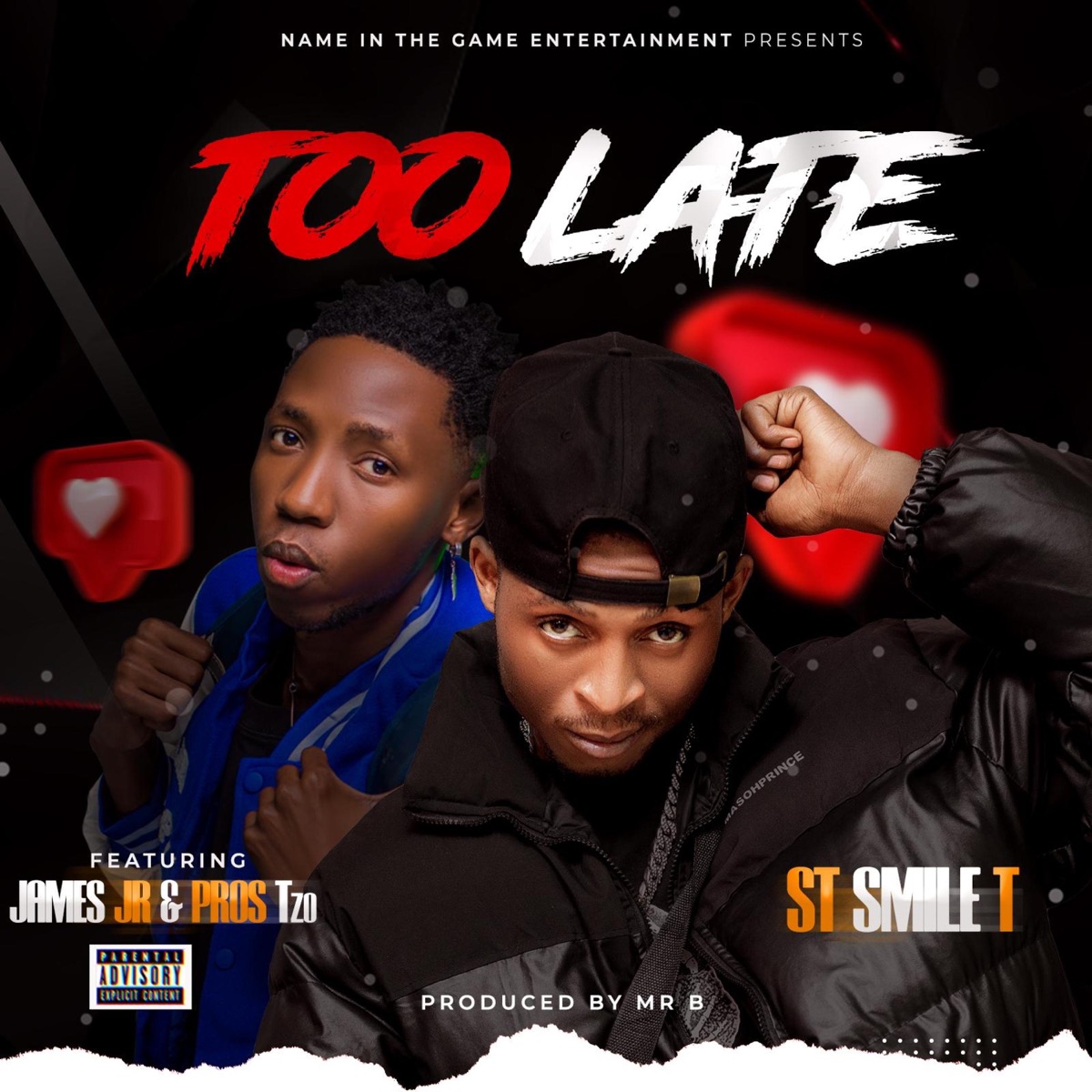 Too late (feat. James jr & Pros Tzo) - Single by ST Smile T album cover