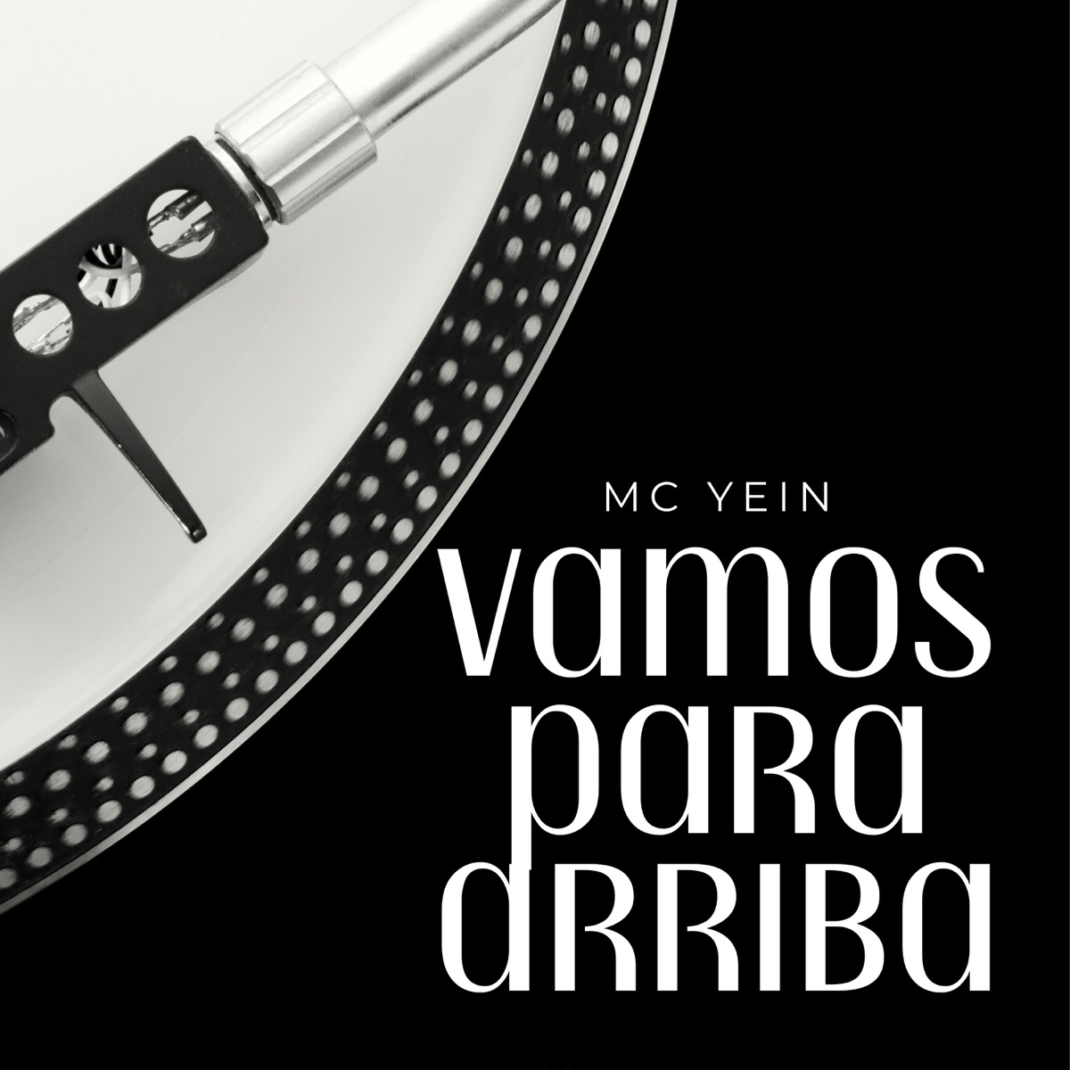 Vamos para Arriba (feat. Cjupiter) - Single by MC Yein album cover