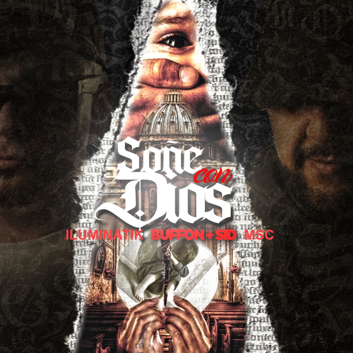 Soñé Con Dios - Single by ILUMINATIK BUFFON & Sid MSC album cover
