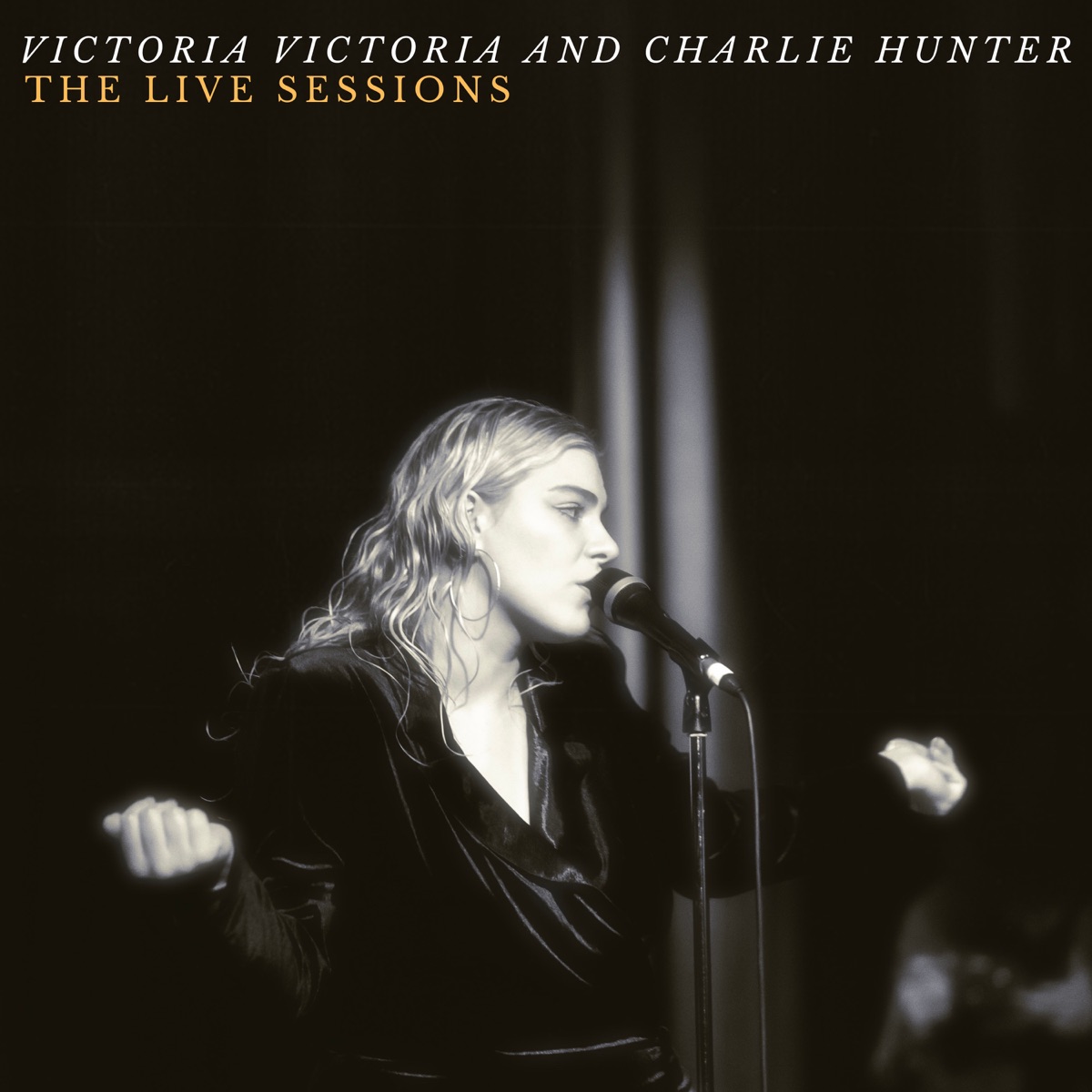 Victoria Victoria and Charlie Hunter: The Live Sessions - EP by Victoria Victoria & Charlie Hunter album cover