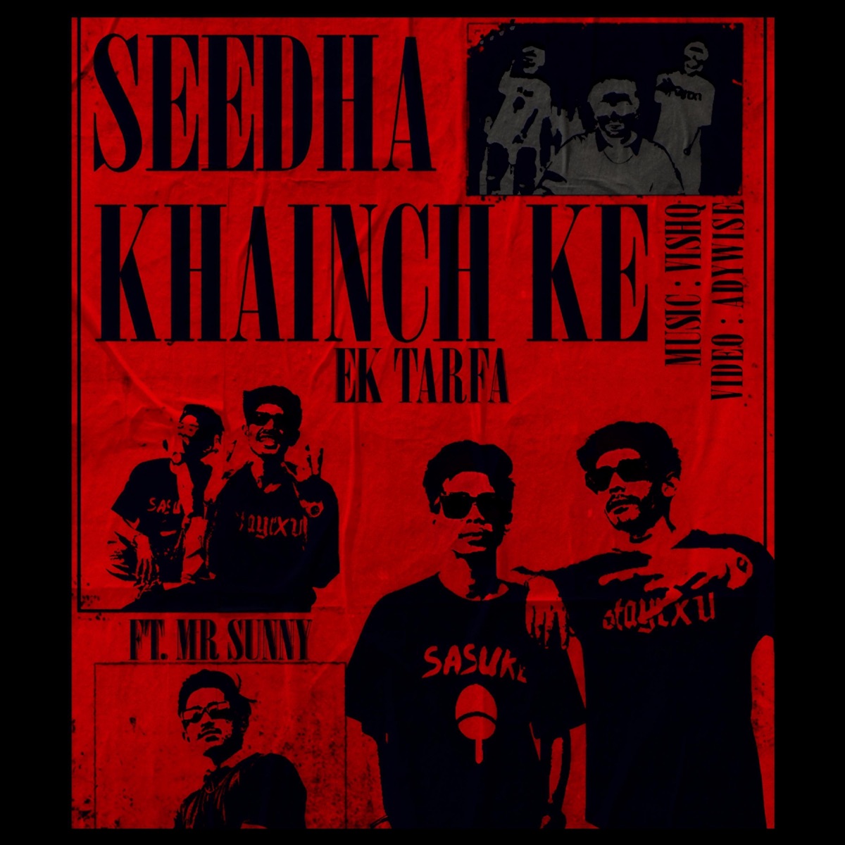 Seedha Khainch Ke (feat. Mr Sunny & VISHQ) - Single by EK Tarfa album cover