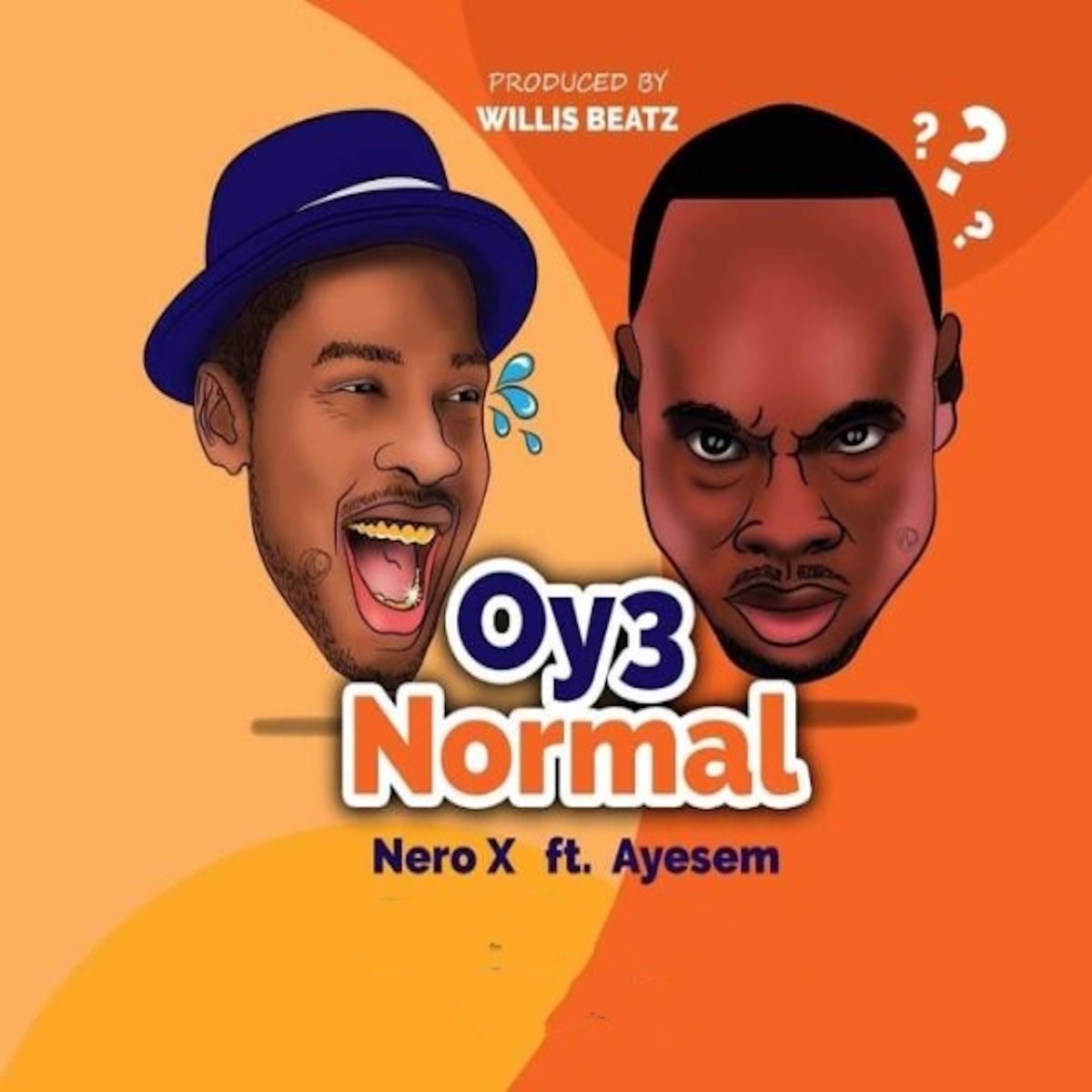 Oy3 Normal (feat. Ayesem) - Single by Nero X album cover
