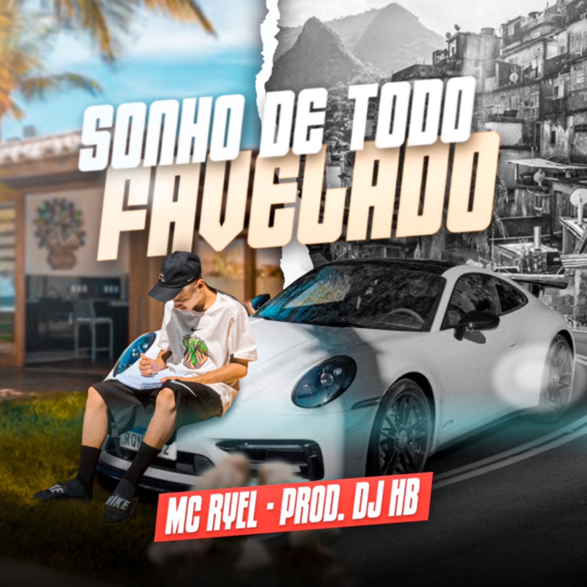 Sonho de Todo Favelado - Single by MC Ryel album cover