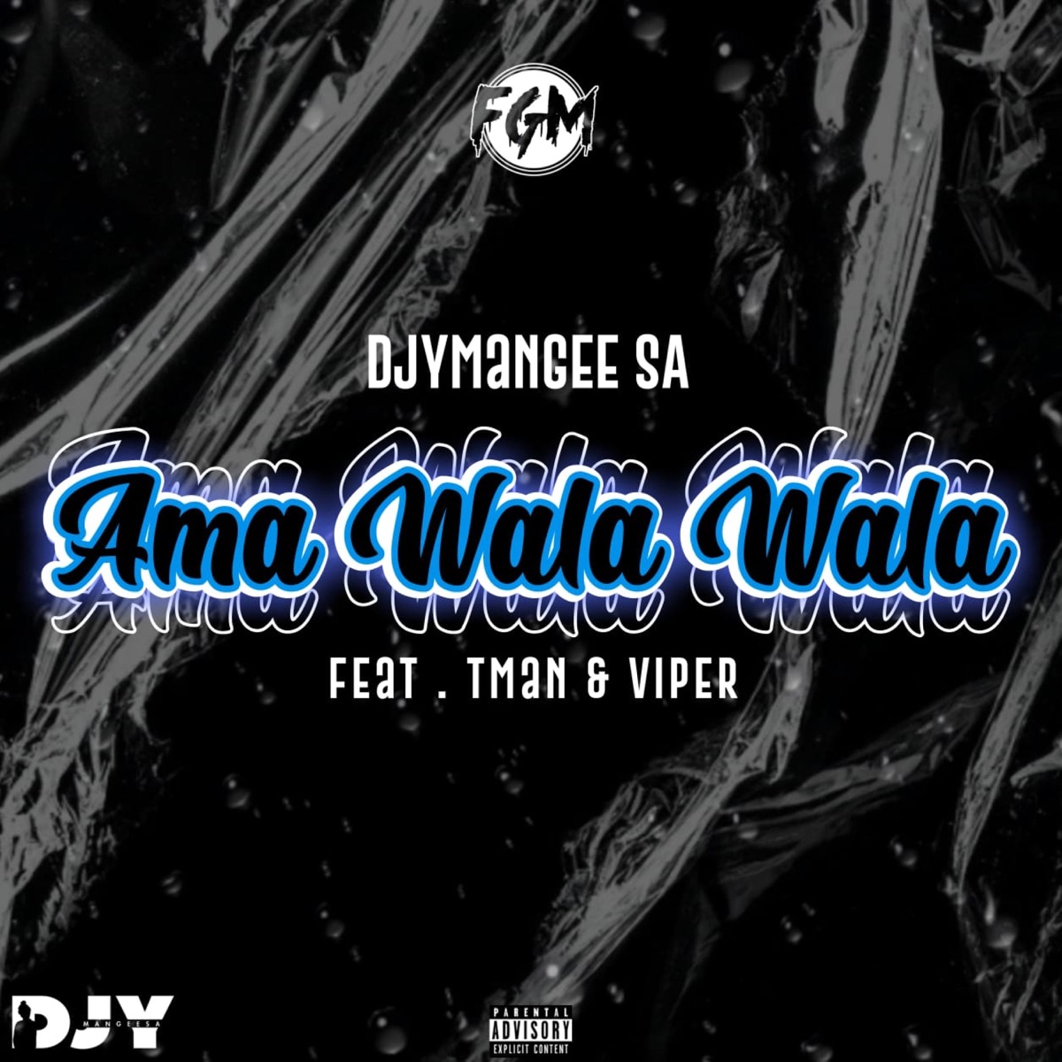 Ama Wala Wala (feat. Tman & Viper) - Single by DjyManGee SA album cover