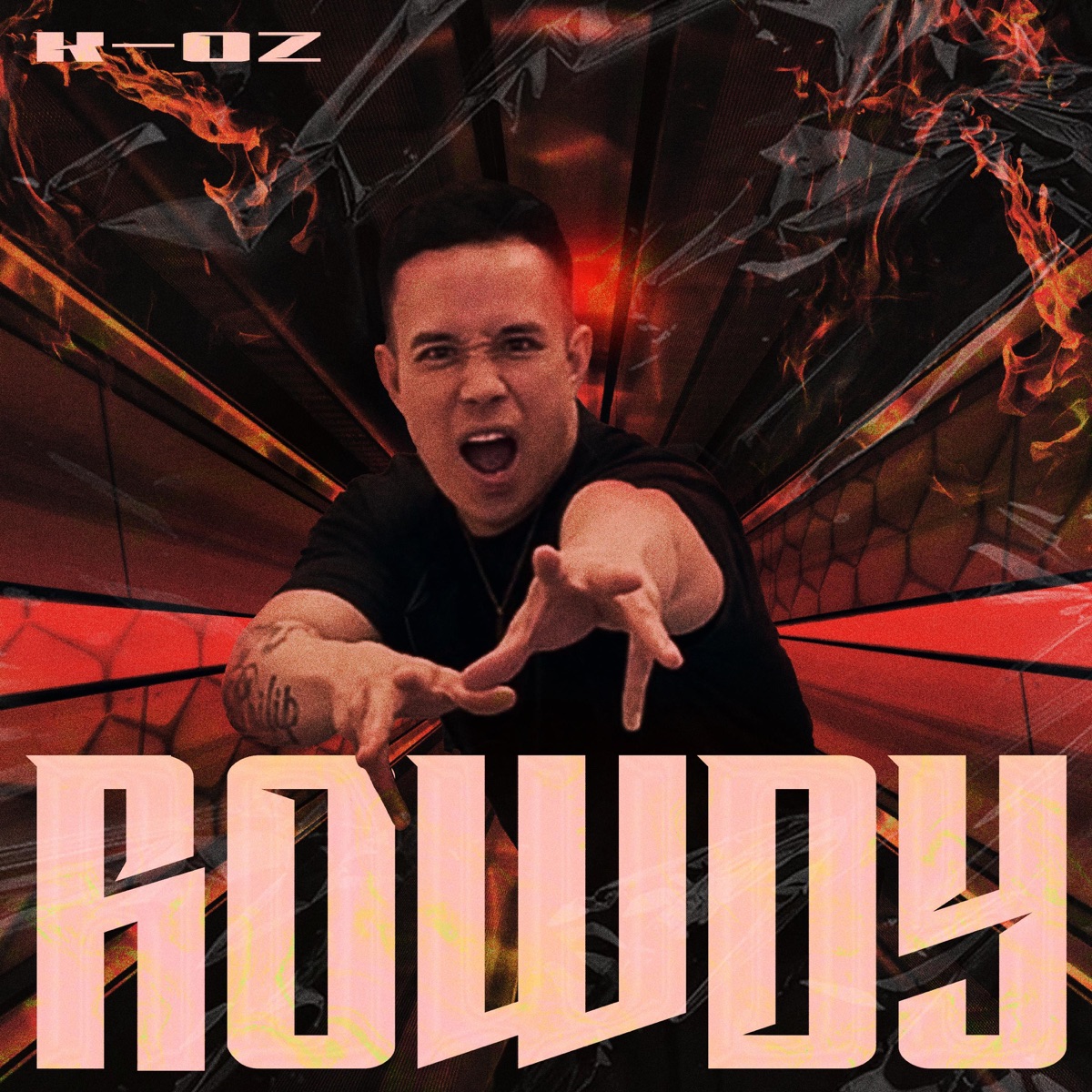 Rowdy - Single by K-OZ album cover