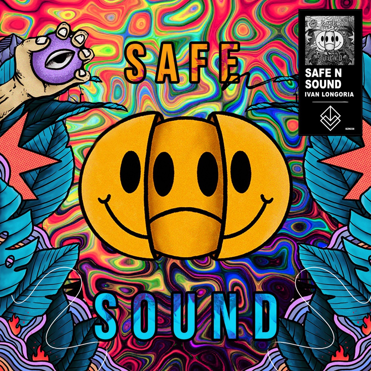 Safe N Sound - Single by Ivan Longoria album cover
