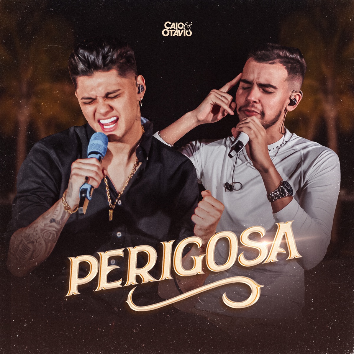 Perigosa - Single by Caio e Otávio album cover
