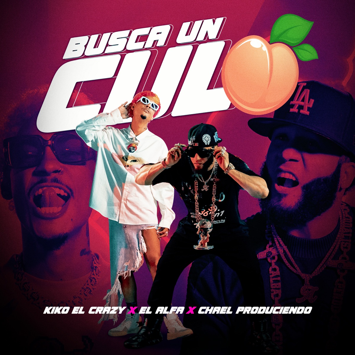 Busca un Culo - Single by Kiko El Crazy, El Alfa & Chael Produciendo album cover
