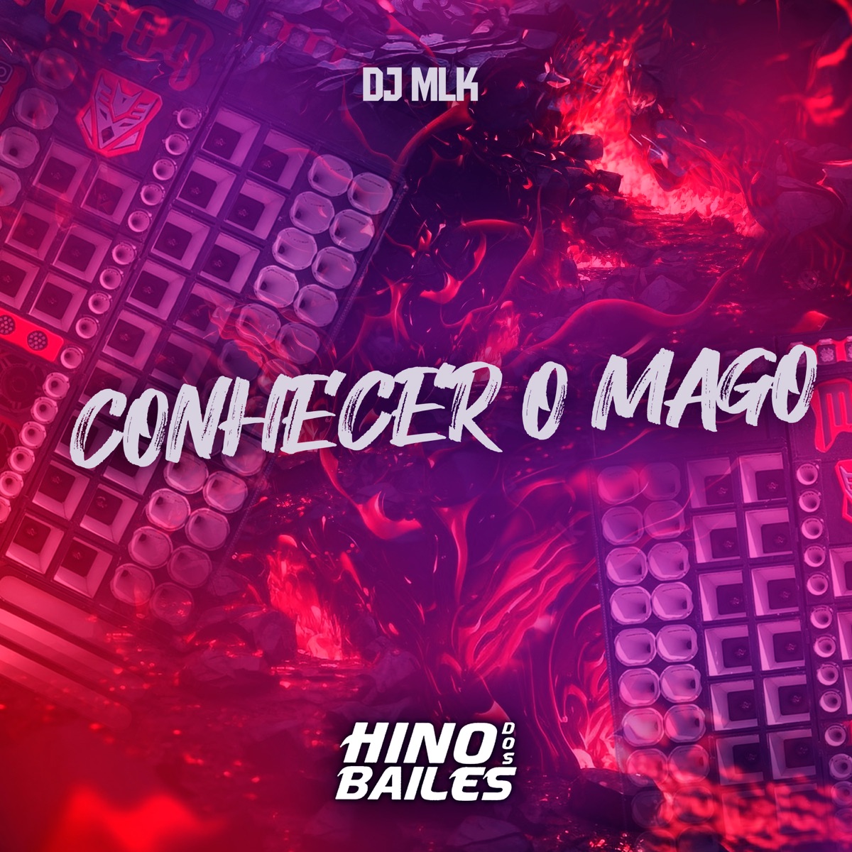 Conhecer o Mago - Single by DJ MLK album cover