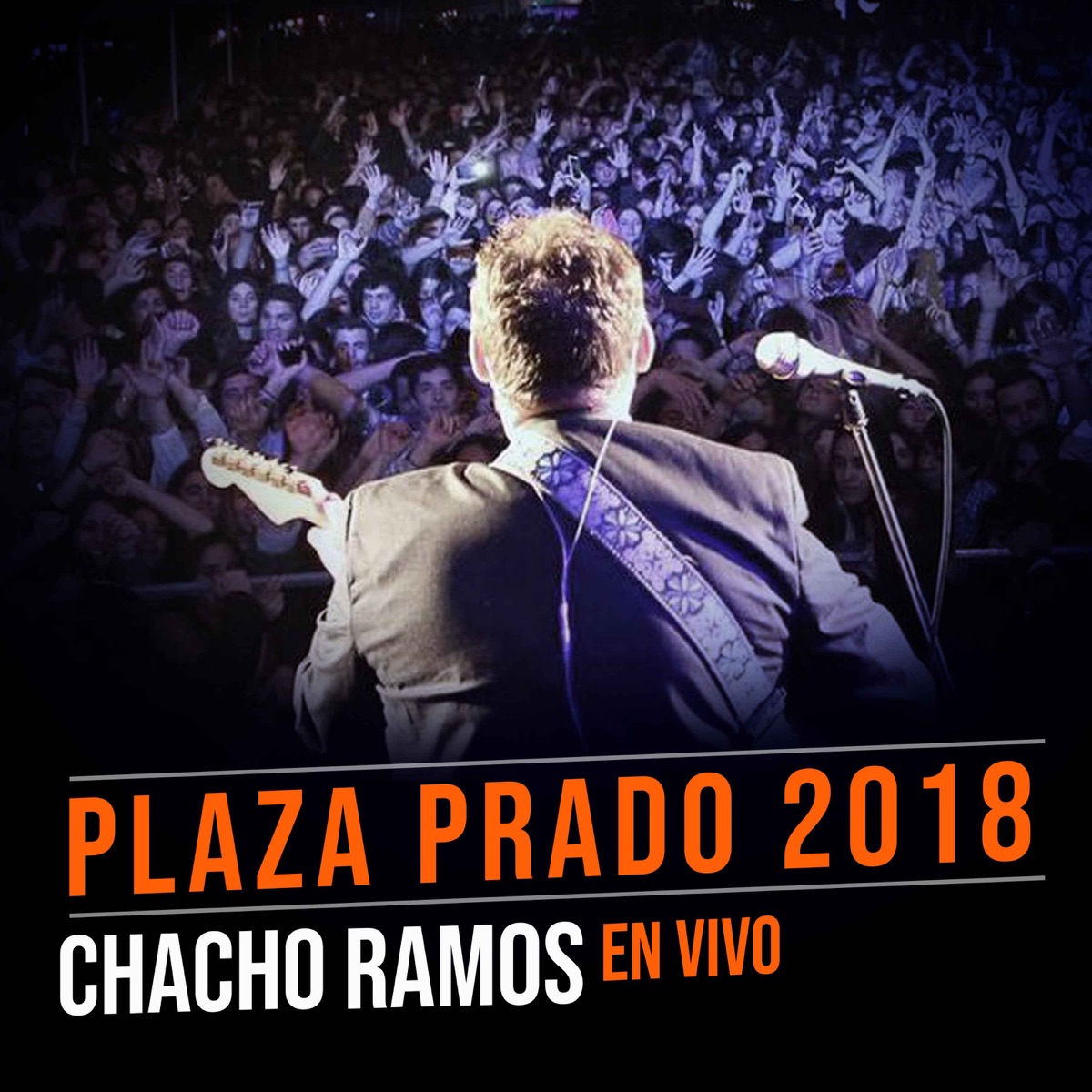 Plaza Prado 2018 (En Vivo) by Chacho Ramos album cover