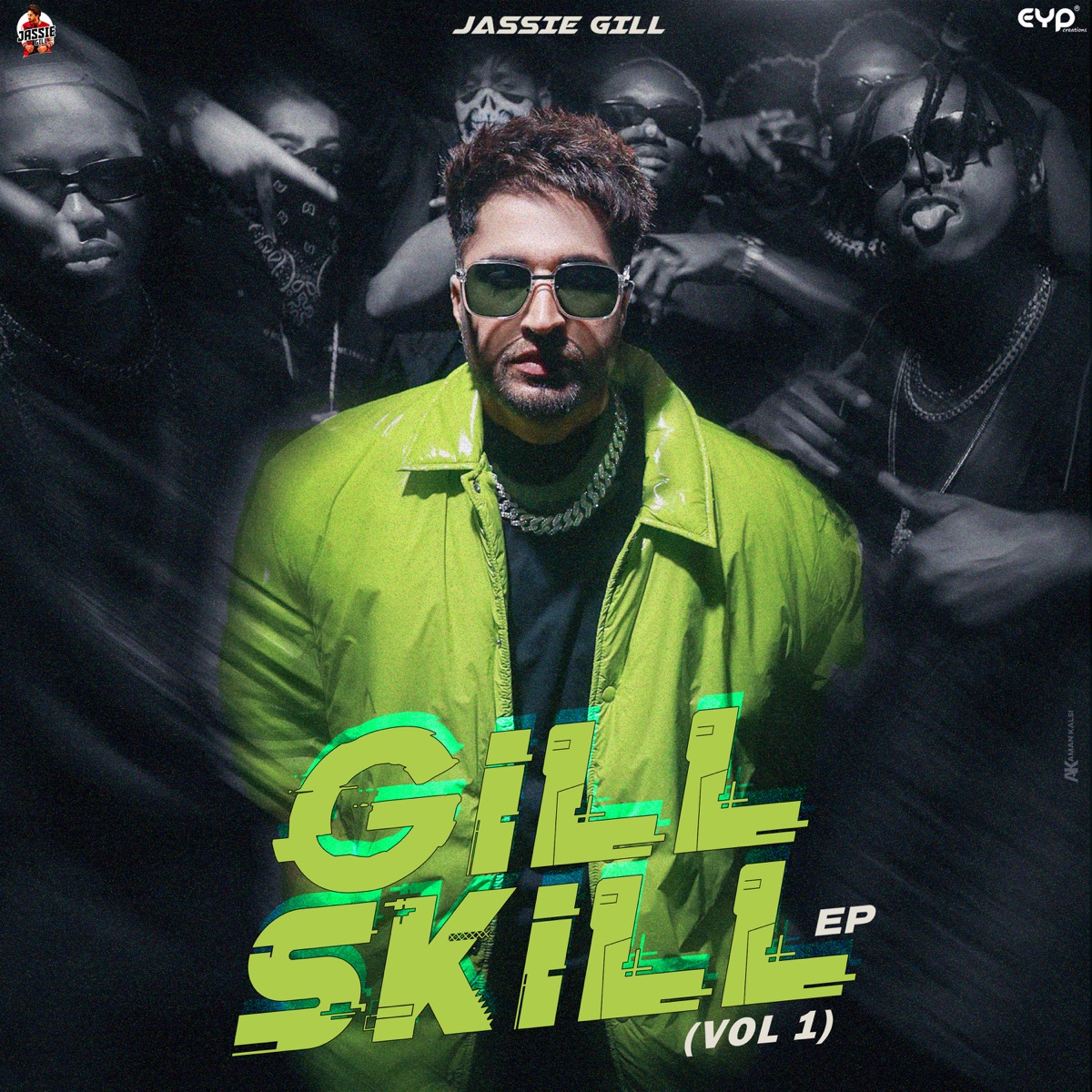 Gill Skill, Vol. 1 - EP by Jassie Gill album cover