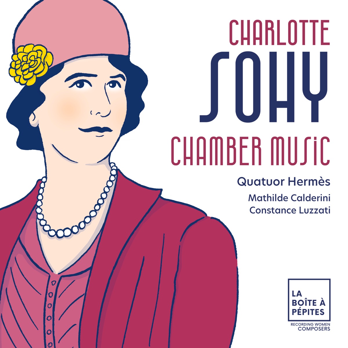 Charlotte Sohy: Chamber Music by Quatuor Hermès, Omer Bouchez, Lou Yung-Hsin Chang, Yan Levionnois, Mathilde Calderini & Constance Luzzati album cover