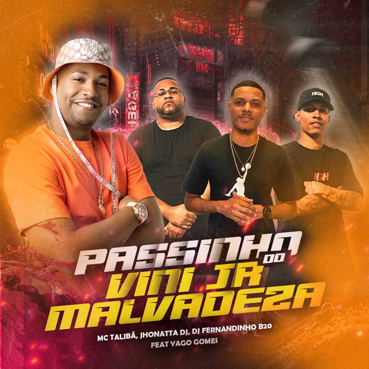 Passinho do Vini Jr Malvadeza (feat. Yago Gomes) - Single by MC taliba, Jhonatta DJ & Dj Fernandinho B20 album cover